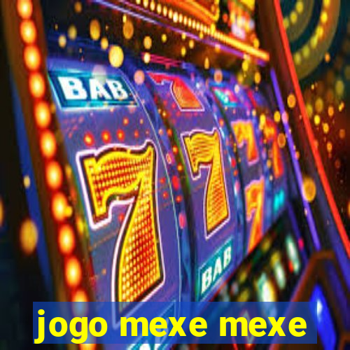 jogo mexe mexe